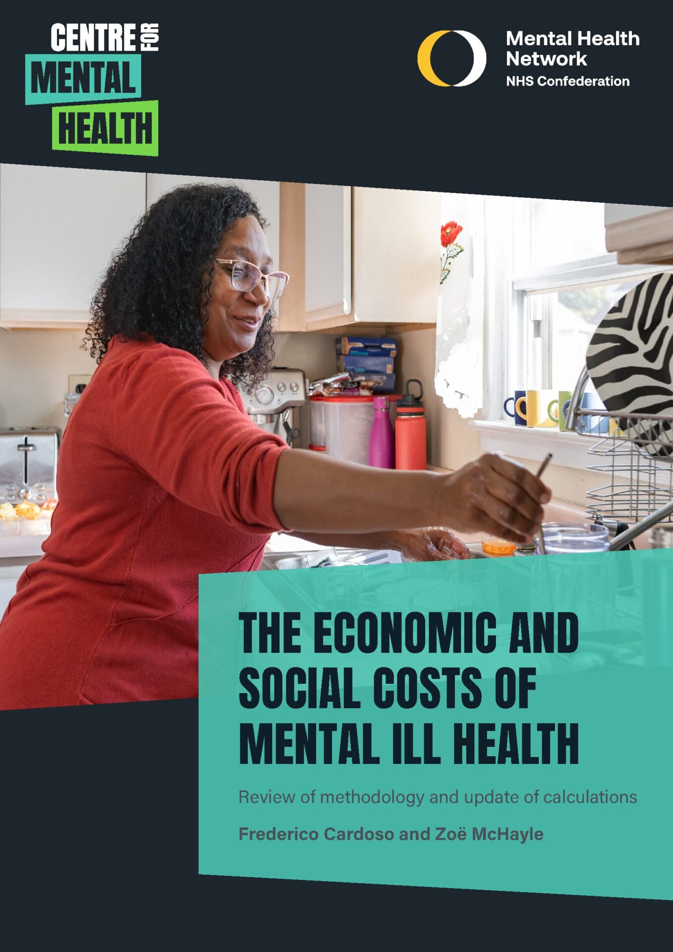 Photo: Black woman wearing red jumper doing the washing up at home. Text: The economic and social costs of mental ill health. Centre for Mental Health and NHS Confederation Mental Health Network. Frederico Cardoso and Zoë McHayle